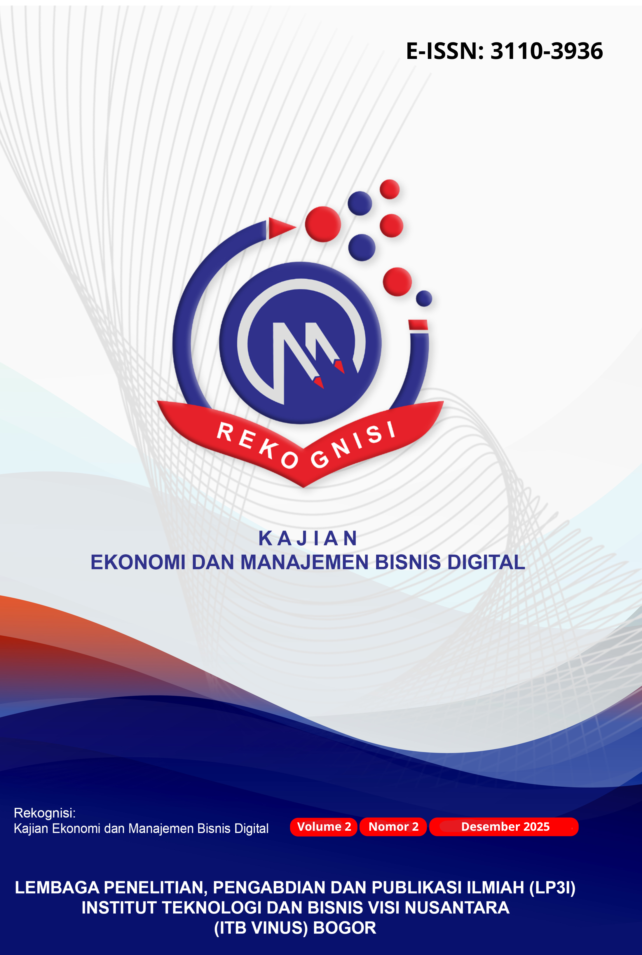 					Lihat Vol 2 No 2 (2025): Ekonomi dan Manajemen dalam Era Disrupsi
				
